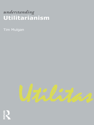 cover image of Understanding Utilitarianism